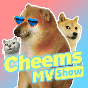 CheemsMV秀